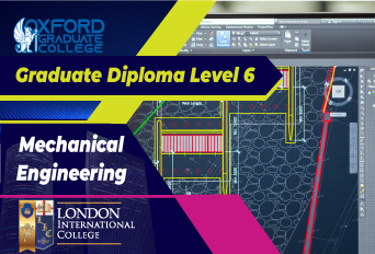 Graduate Diploma – Mechanical Engineering (Eduqual Level – 6)